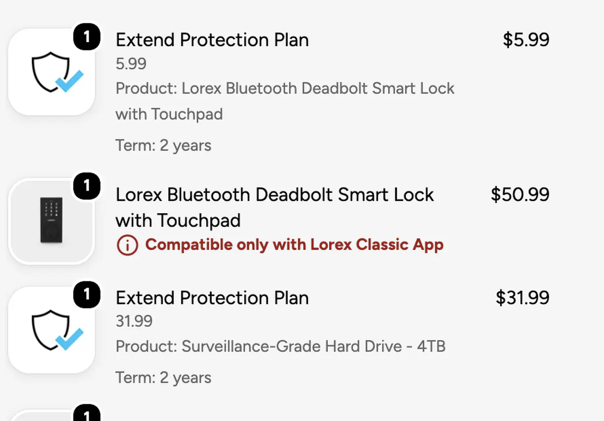 Lorex checkout order summary. Two Extend Protection Plan line items, one at 5.99 dollars naming Product: Lorex Bluetooth Deadbolt Smart Lock with Touchpad and Term: 2 years, the other at 31.99 dollars naming Product: Surveillance-Grade Hard Drive 4TB and Term: 2 years, with the deadbolt product listed between them.